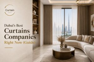 Read more about the article Dubai’s Best Curtains Companies Right Now (2026 Guide)