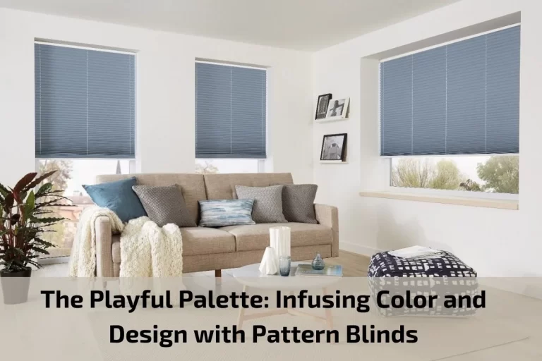 Read more about the article The Playful Palette: Infusing Color and Design with Pattern Blinds